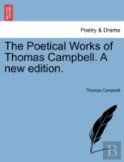The Poetical Works Of Thomas Campbell. A