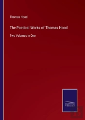 The Poetical Works Of Thomas Hood
