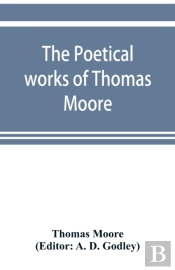 The Poetical Works Of Thomas Moore