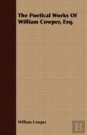 The Poetical Works Of William Cowper, Es