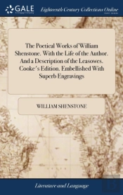 The Poetical Works Of William Shenstone.