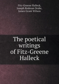 Bertrand.pt - The Poetical Writings Of Fitz-Greene Halleck