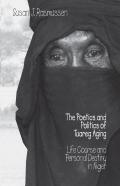 The Poetics And Politics Of Tuareg Aging