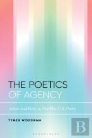 The Poetics Of Agency