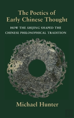 Bertrand.pt - The Poetics Of Early Chinese Thought