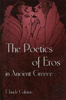 The Poetics Of Eros In Ancient Greece