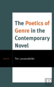The Poetics Of Genre In The Contemporary Novel