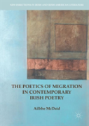 The Poetics Of Migration In Contemporary Irish Poetry