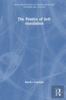 The Poetics Of Self-Translation