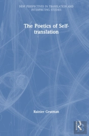 The Poetics Of Self-Translation
