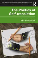 The Poetics Of Self-Translation