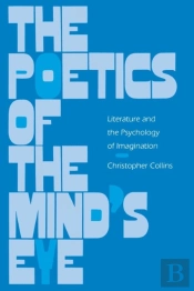 The Poetics Of The Mind'S Eye