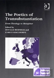 The Poetics Of Transubstantiation