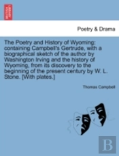 The Poetry And History Of Wyoming: Conta