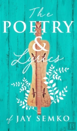 Bertrand.pt - The Poetry And Lyrics Of Jay Semko