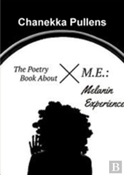 Bertrand.pt - The Poetry Book About M.E.: Melanin Experience