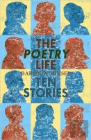 The Poetry Life - Ten Stories