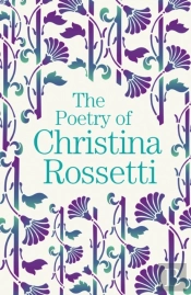 The Poetry Of Christina Rossetti