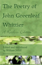 The Poetry Of John Greenleaf Whittier: A