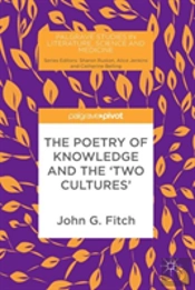 The Poetry Of Knowledge And The 'Two Cultures'
