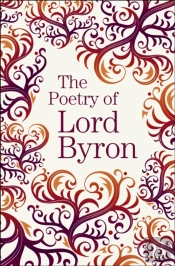 The Poetry Of Lord Byron