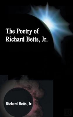 Bertrand.pt - The Poetry Of Richard Betts, Jr.