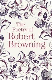 The Poetry Of Robert Browning