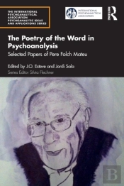 The Poetry Of The Word In Psychoanalysis