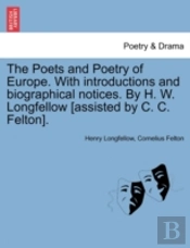 The Poets And Poetry Of Europe. With Int