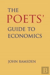 The Poets' Guide To Economics