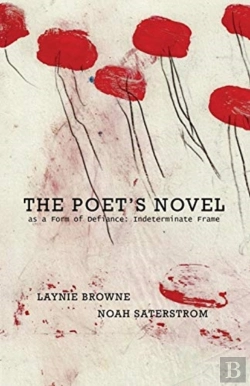 Bertrand.pt - The Poet'S Novel As A Form Of Defiance