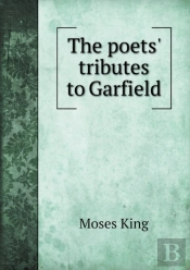 The Poets' Tributes To Garfield