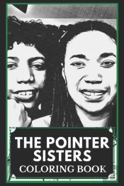 The Pointer Sisters Coloring Book