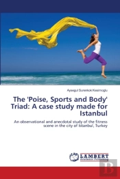 The 'Poise, Sports And Body' Triad