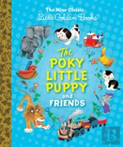 The Poky Little Puppy And Friends: The Nine Classic Little Golden Books
