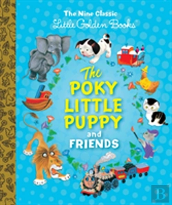 Bertrand.pt - The Poky Little Puppy And Friends: The Nine Classic Little Golden Books