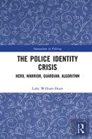 The Police Identity Crisis