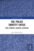 The Police Identity Crisis
