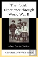 The Polish Experience Through World War Ii