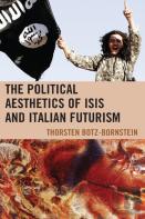 The Political Aesthetics Of Isis And Italian Futurism