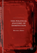 The Political Anatomy Of Domination