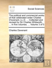 The Political And Commercial Works Of Th