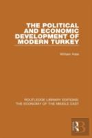 The Political And Economic Development Of Modern Turkey