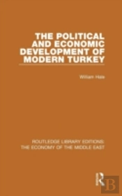 The Political And Economic Development Of Modern Turkey