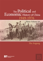 The Political And Economic History Of China 1949-1976