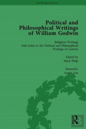 The Political And Philosophical Writings Of William Godwin Vol 7