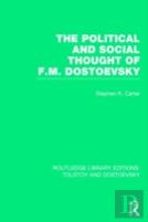 The Political And Social Thought Of F.M. Dostoevsky