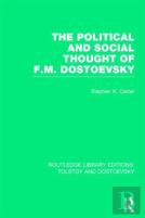 The Political And Social Thought Of F.M. Dostoevsky