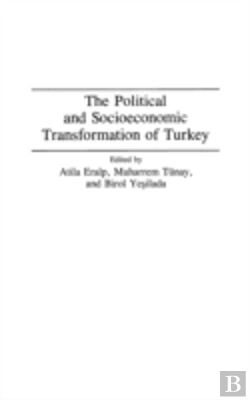 Bertrand.pt - The Political And Socioeconomic Transformation Of Turkey
