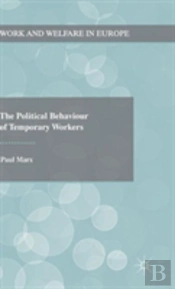 The Political Behaviour Of Temporary Workers